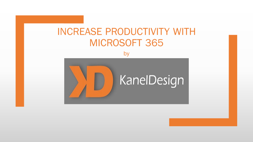 Increase productivity with MS 365